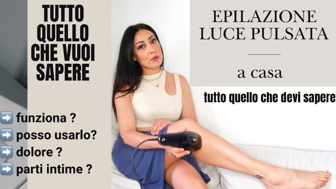 DEPILAZIONE : ADDIO PELI PER SEMPRE ➡️ EPILAZIONE LUCE PULSATA A CASA : TUTTO QUELLO CHE DEVI SAPERE