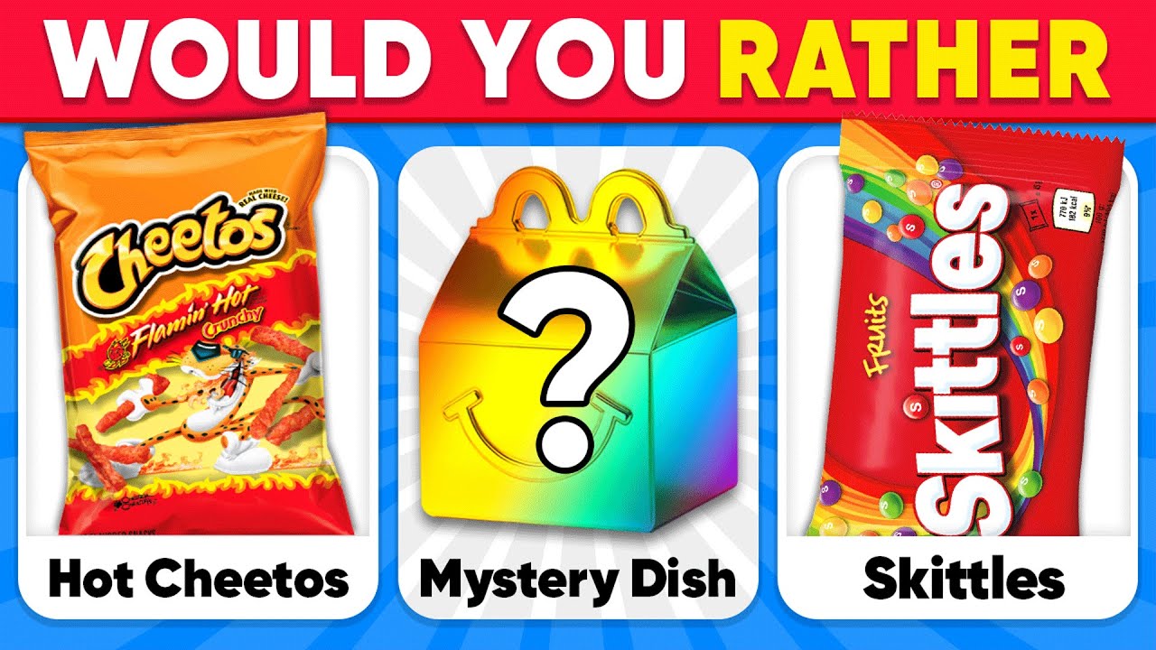 Would You Rather...? MYSTERY Dish Edition 🍟🍫🎁 Quiz Kingdom