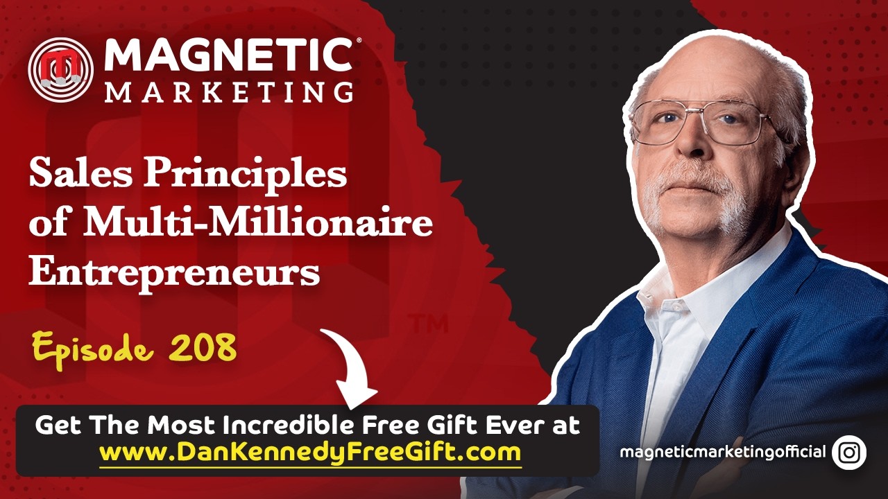 Episode 208 - Sales Principles of Multi-Millionaire Entrepreneurs