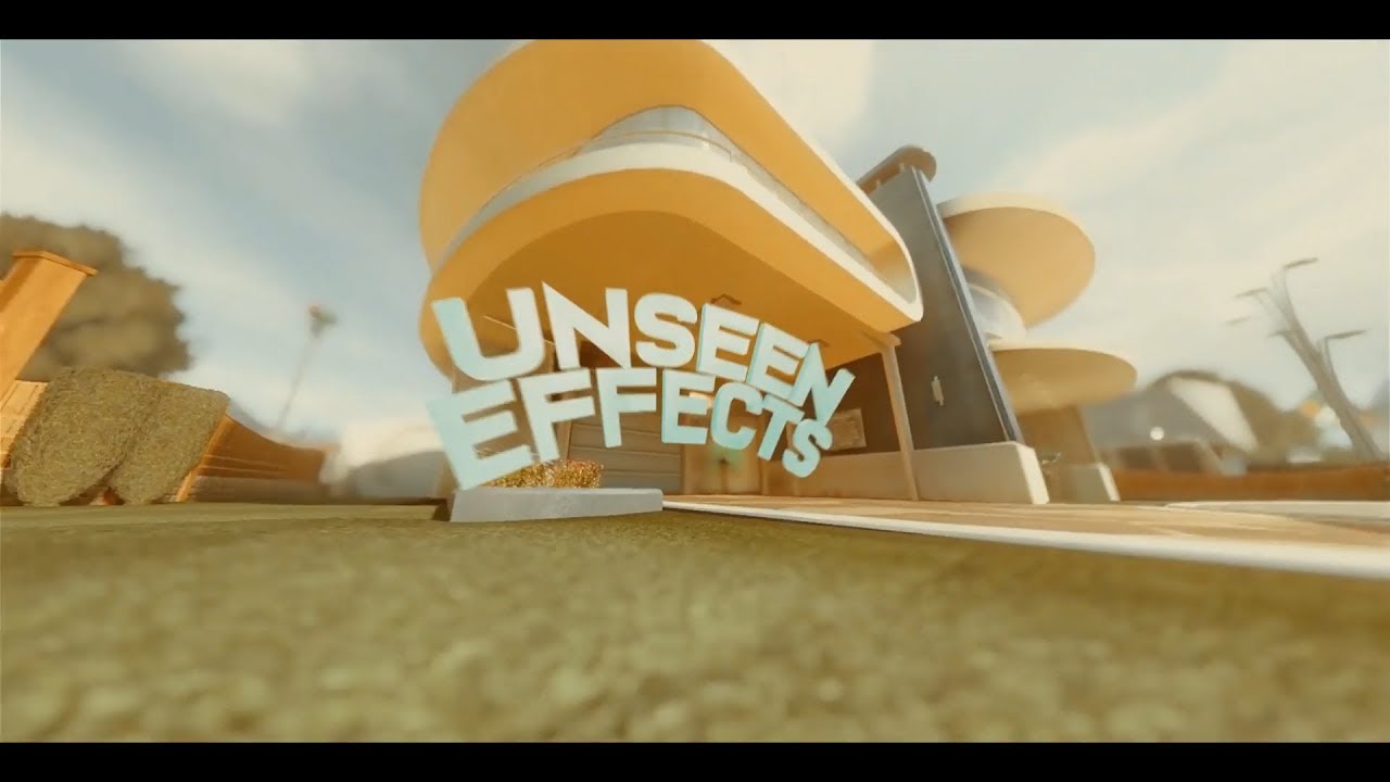 Unseen Effects. (Joined @HypeUnit)