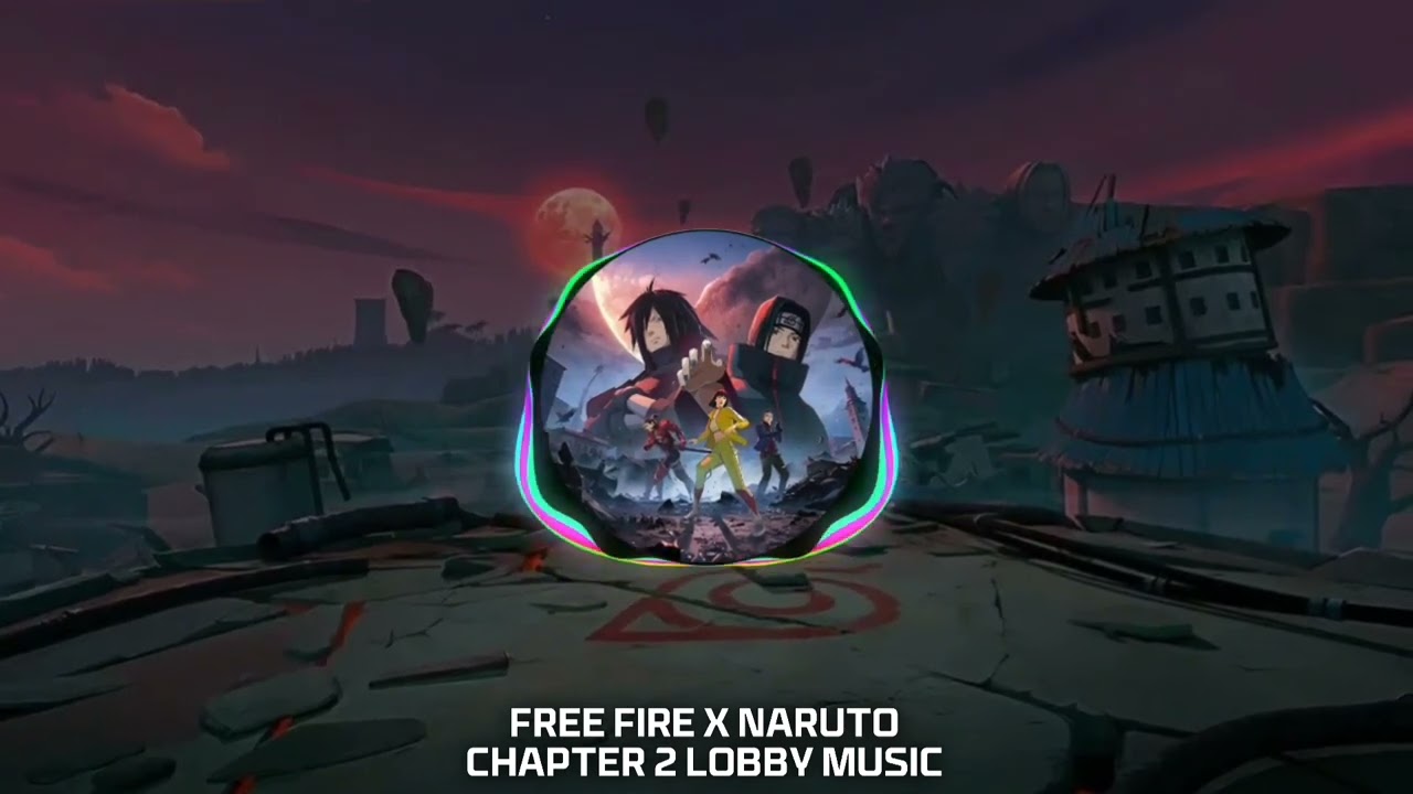 FreeFire X Naruto Chapter - 2 Lobby music 🤯 (BGM)