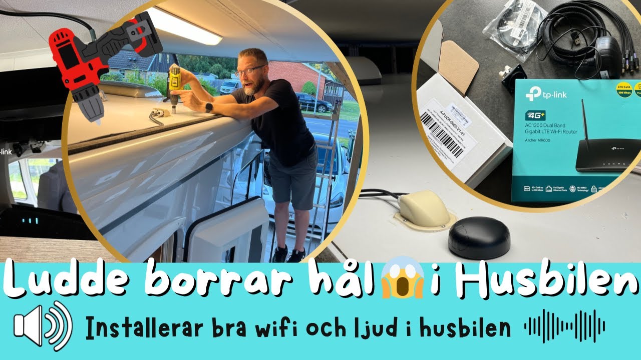 Ludde borrar i husbilen 😱 installerar puck, wifi o ljud