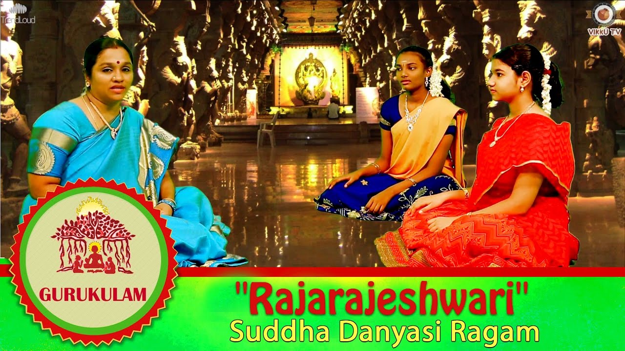 Rajarajeshwari - Suddha Danyasi Ragam | Gurukulam Episode 37 | Vikku TV