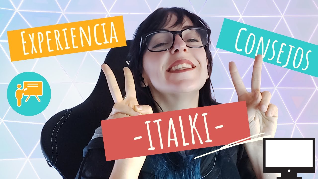 ENSEÑAR ESPAÑOL ONLINE: Mi experiencia en ITALKI + TIPS para empezar