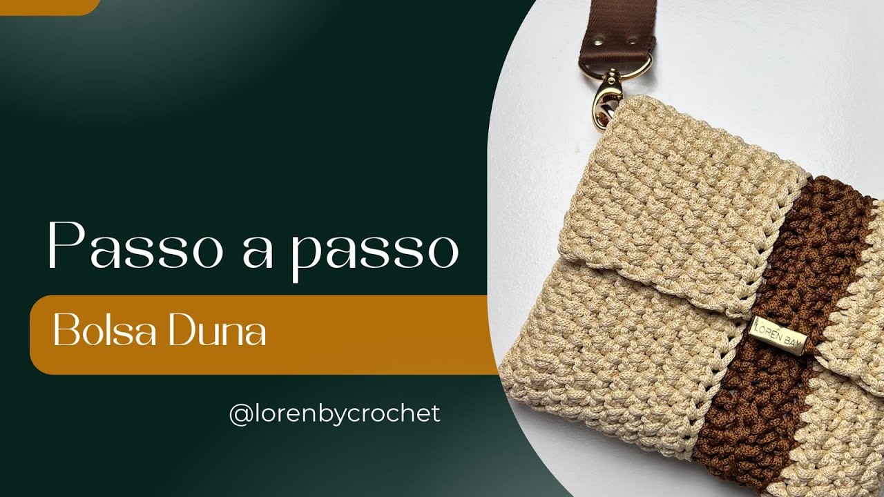 Passo a Passo - Bolsa Duna