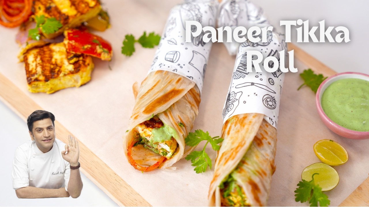 पनीर रोल में खो जाओगे उँगलियाँ चाटते रेह जाओगे! Paneer Tikka Roll | NO-TOMATO KATHI ROLL Kunal Kapur