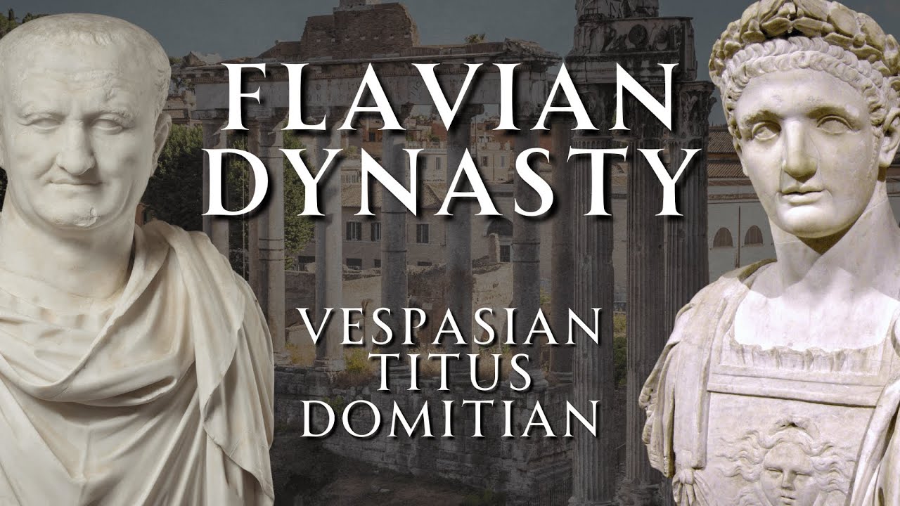 The Flavian Dynasty of Rome | Vespasian, Titus, Domitian | Human Voiced, No Ads