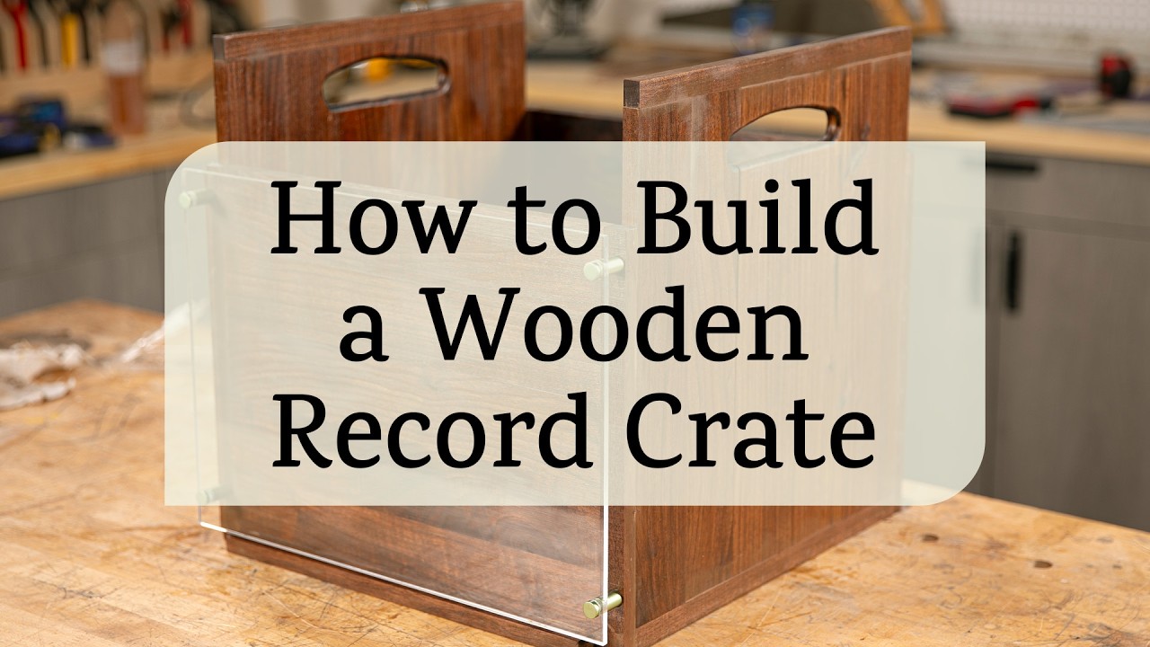 How to Build a Wooden Record Crate