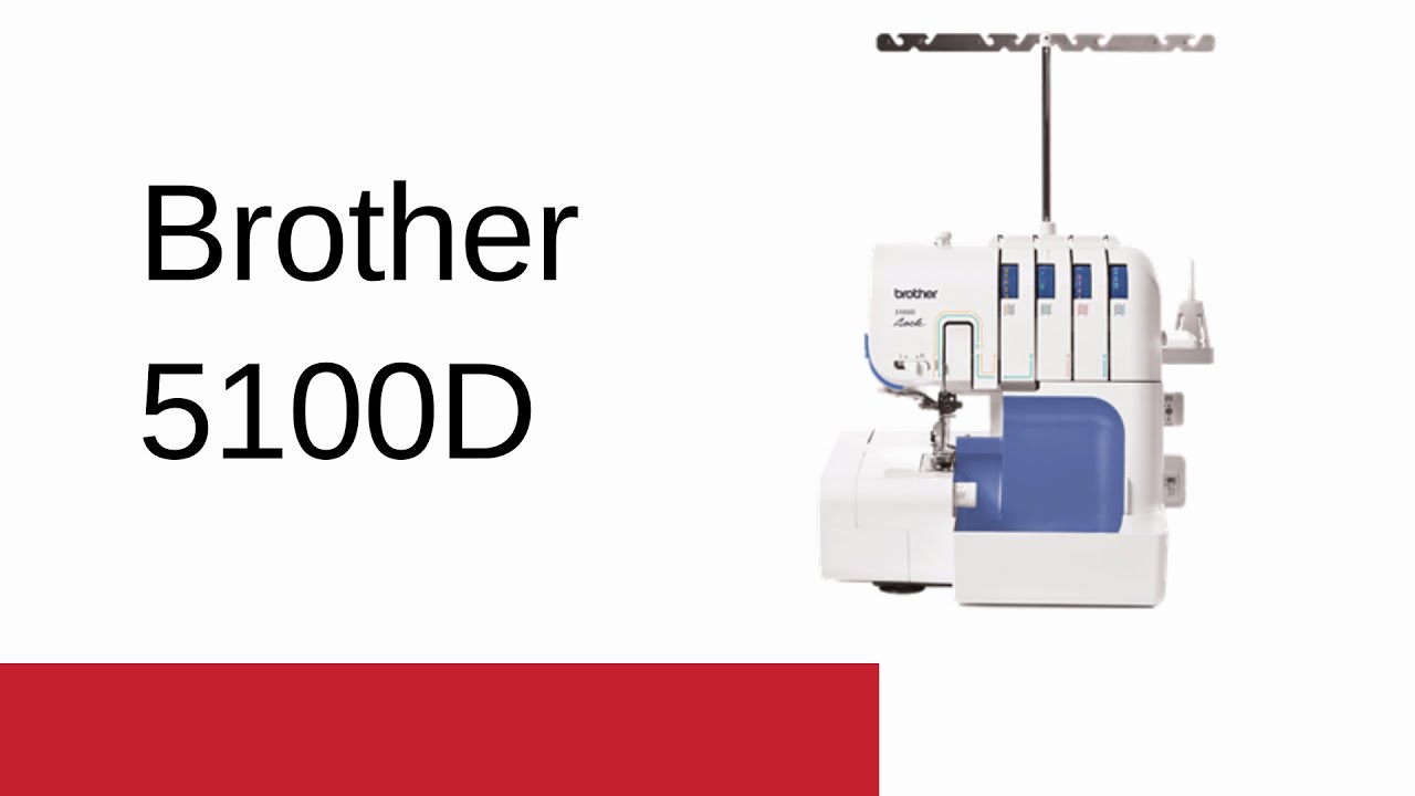 Brother 5100D - обзор оверлока