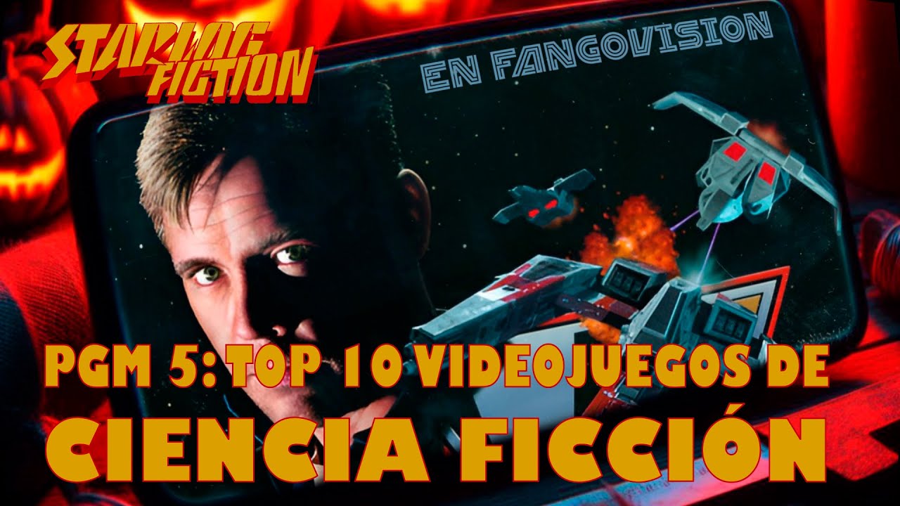 STARLOG FICTION #5 TOP 10 VIDEOJUEGOS DE CIENCIA FICCIÓN - Fangovisión - ¿Cuál es el mejor para ti?