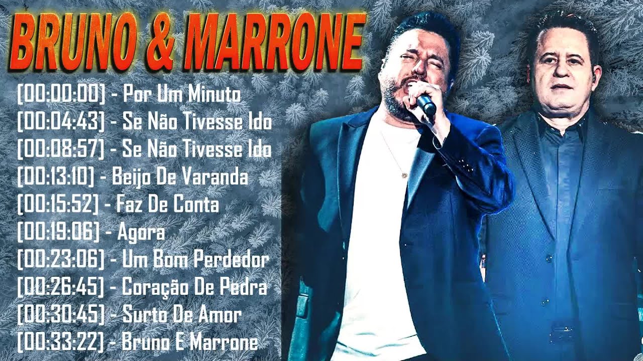 As Melhores de Bruno & Marrone &ndash; Mod&atilde;o Rom&acirc;ntico Para Sofrer e Amar | Colet&acirc;nea Oficial