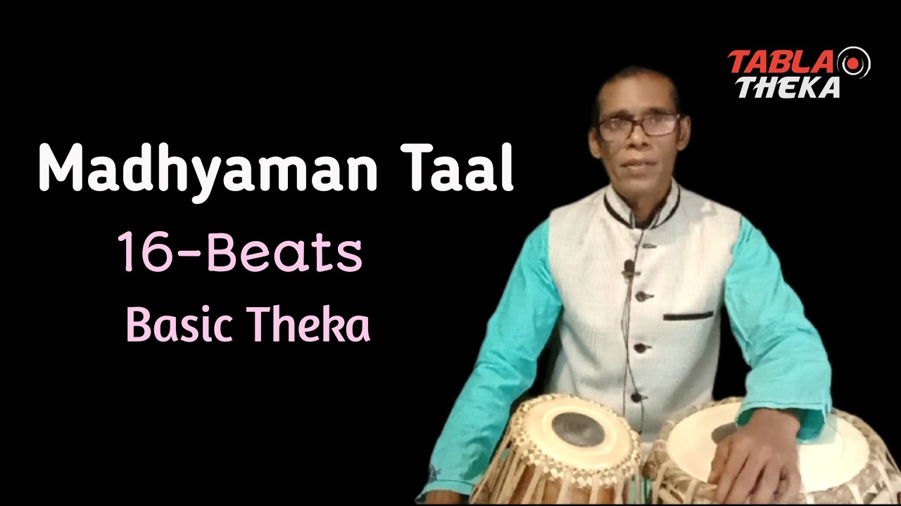 Madhyaman Taal 16 Beats 💥 Basic Theka