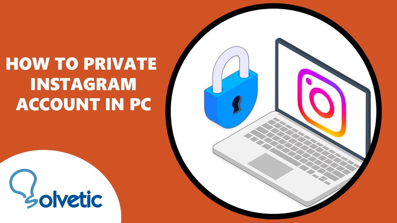 How To Private Instagram Account In PC