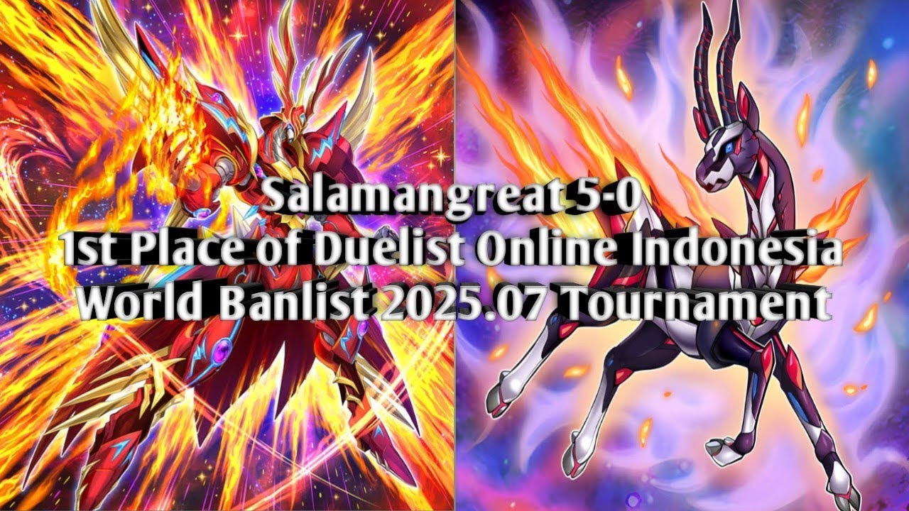 Salamangreat 5-0 | DOI World Banlist 2025.07 Tournament Duels and Decklist | Edopro | Yu-Gi-Oh!