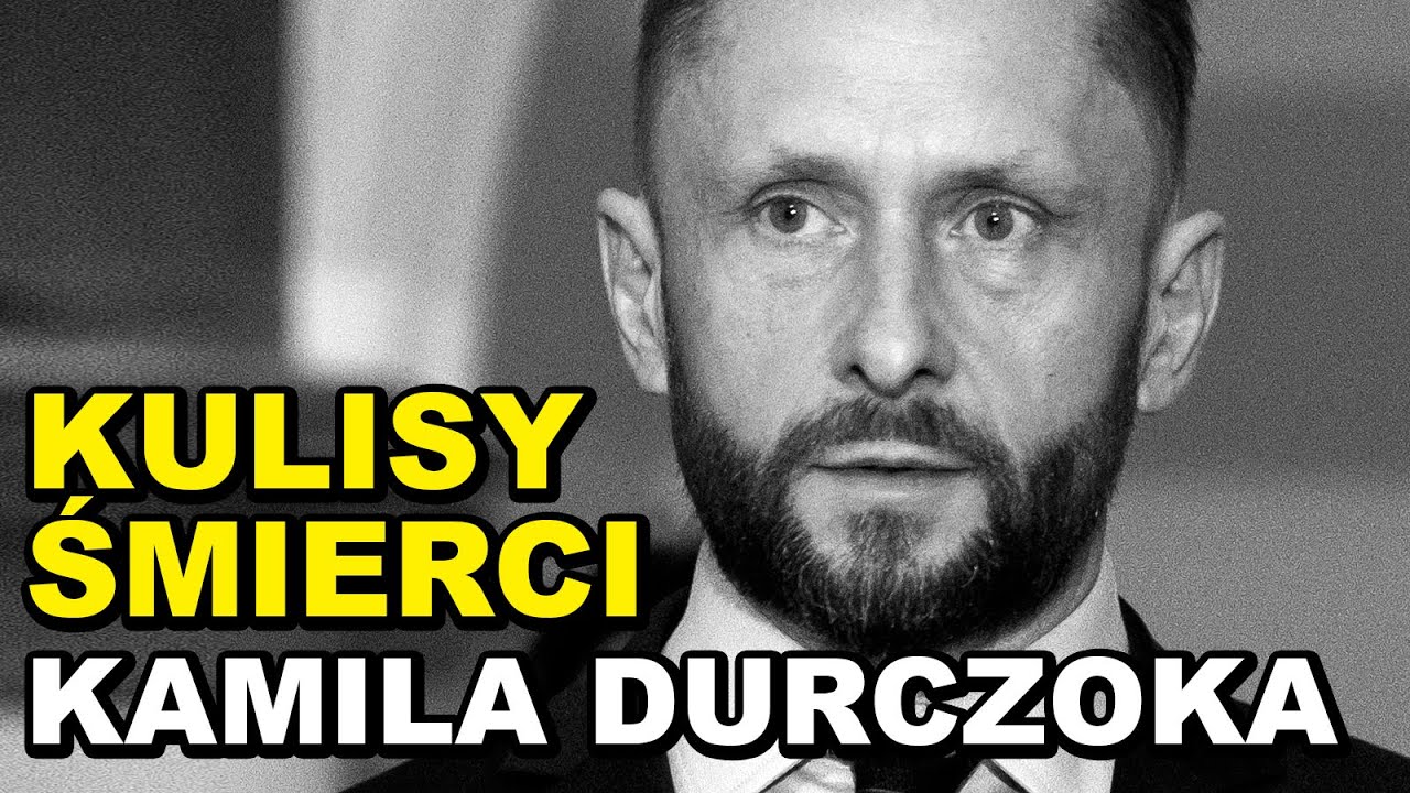 Wstrząsające kulisy ŚMIERCI Kamila Durczoka 