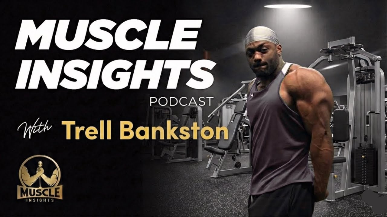 Muscle Insights With Trell Bankston: World’s Strongest Natty Bodybuilder?