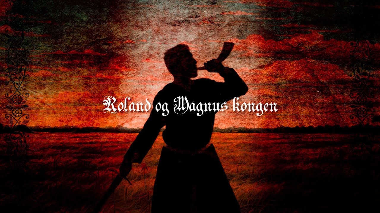 Rolandskvadet - Norwegian Song
