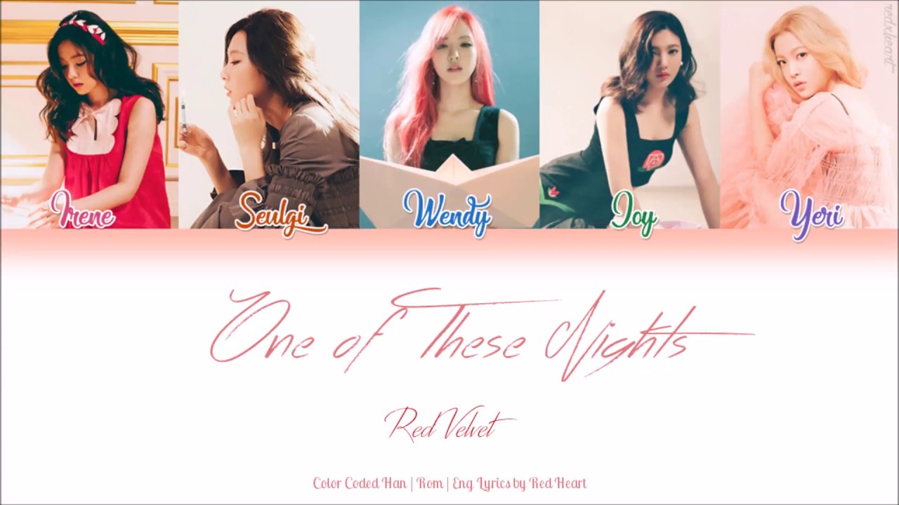 Red Velvet (레드벨벳) — One Of These Nights (7월 7일) (Han|Rom|Eng Color Coded Lyrics by Red Heart)