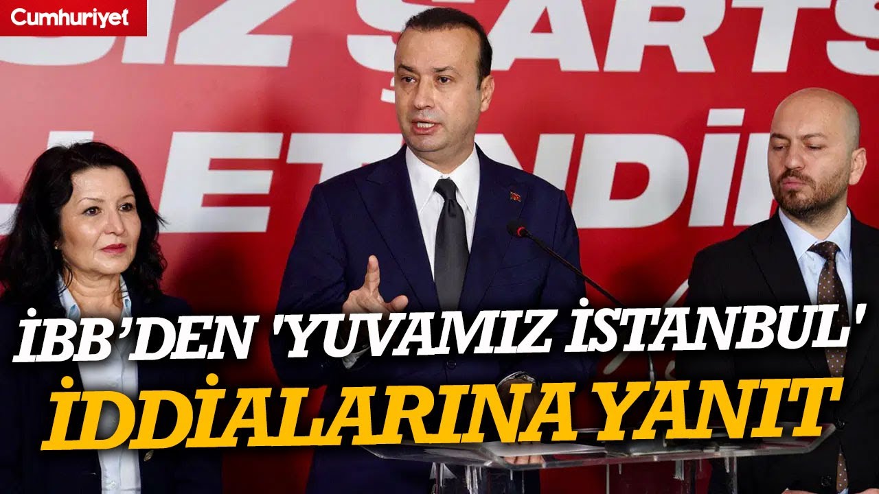 İBB’den 'Yuvamız İstanbul' iddialarına yanıt: Bilgi veren biziz, makamlara olayı taşıyan yine biziz