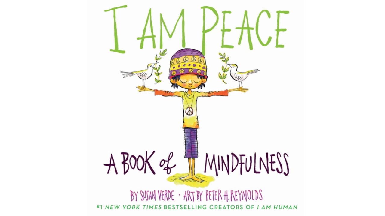 I Am Peace by Susan Verde ~ Read Aloud