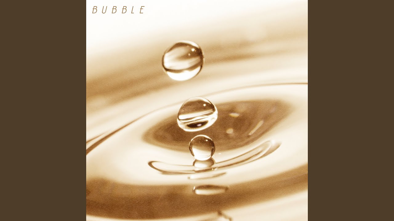 BUBBLE