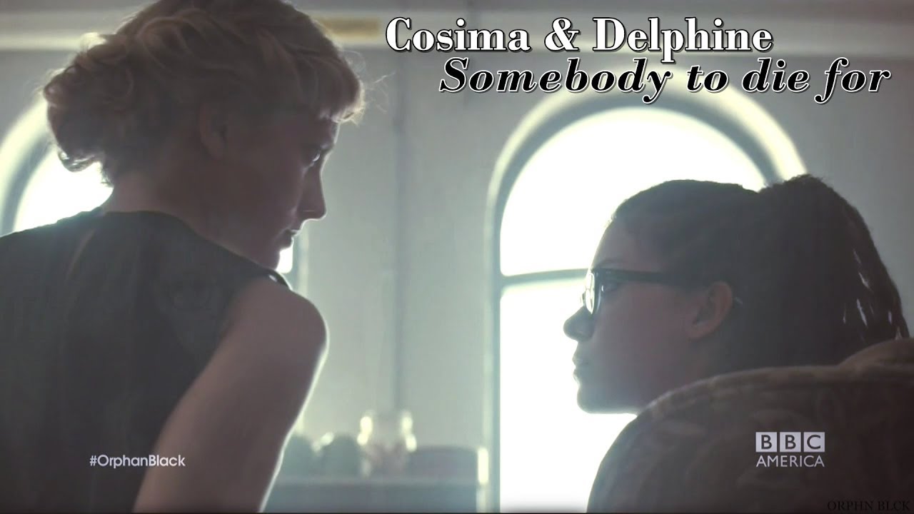 cosima & delphine | somebody to die for
