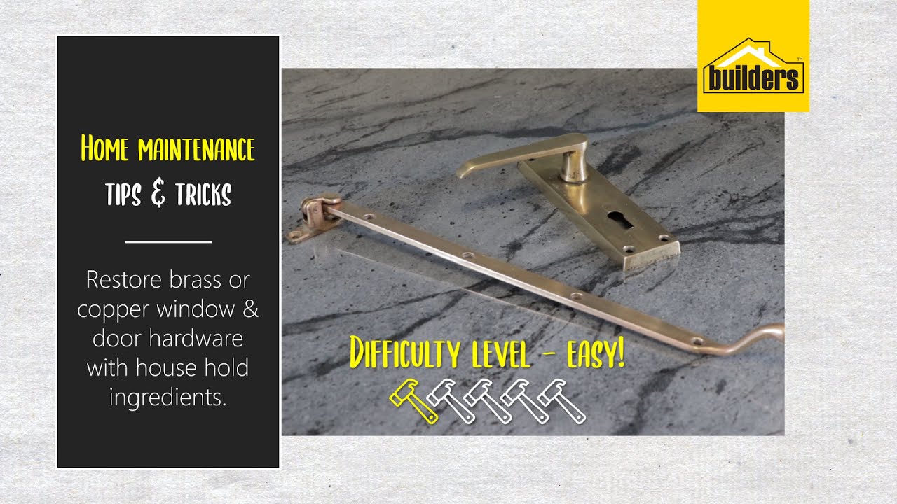 Lock Down with Builders: How to Restore Brass or Copper