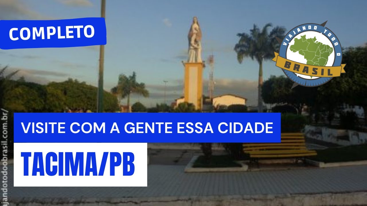 Tacima/PB - Especial - Viajando Todo o Brasil