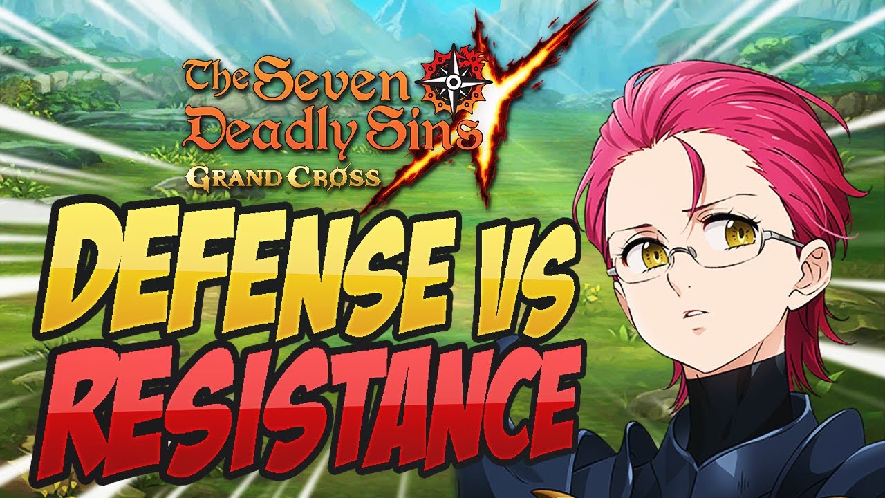 DEFENSE VS RESISTANCE! Which One Is BETTER?! Seven Deadly Sins Grand Cross