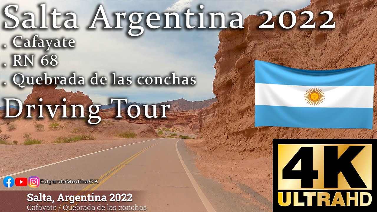 Cafayate - Quebrada de las Conchas - Salta Argentina 2022 - Driving Tour 4k UltraHD