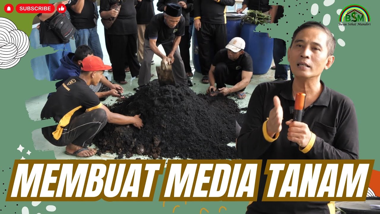 CARA  MEMBUAT MEDIA TANAM SUPER ALA BSM  #bayudiningrat #petaniorganik #pelatihanbsm  A7