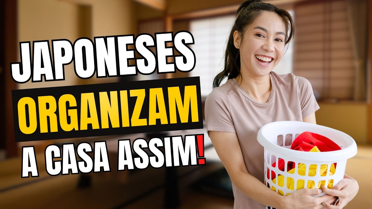 10 Segredos JAPONESES para uma Casa ORGANIZADA para Sempre