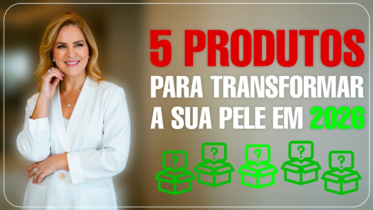 5 PRODUTOS DE SKINCARE QUE VÃO TRANSFORMAR SUA PELE EM 2026 | Rotina de Skincare