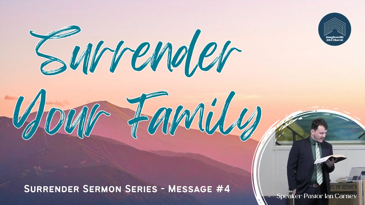 01-24-26  Surrender Your Family