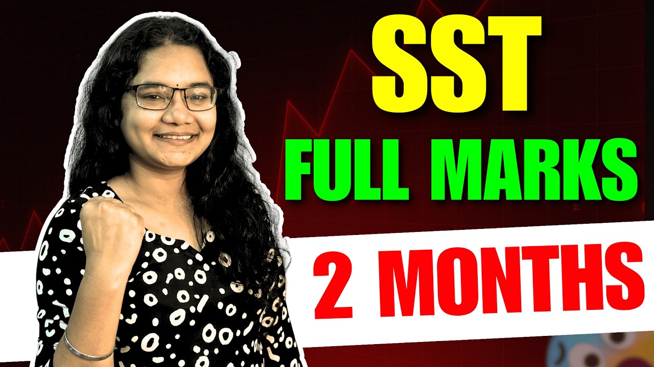 SST Last 2 Months Strategy | Score Full Marks in Social Science Final Exam | SST Study Plan