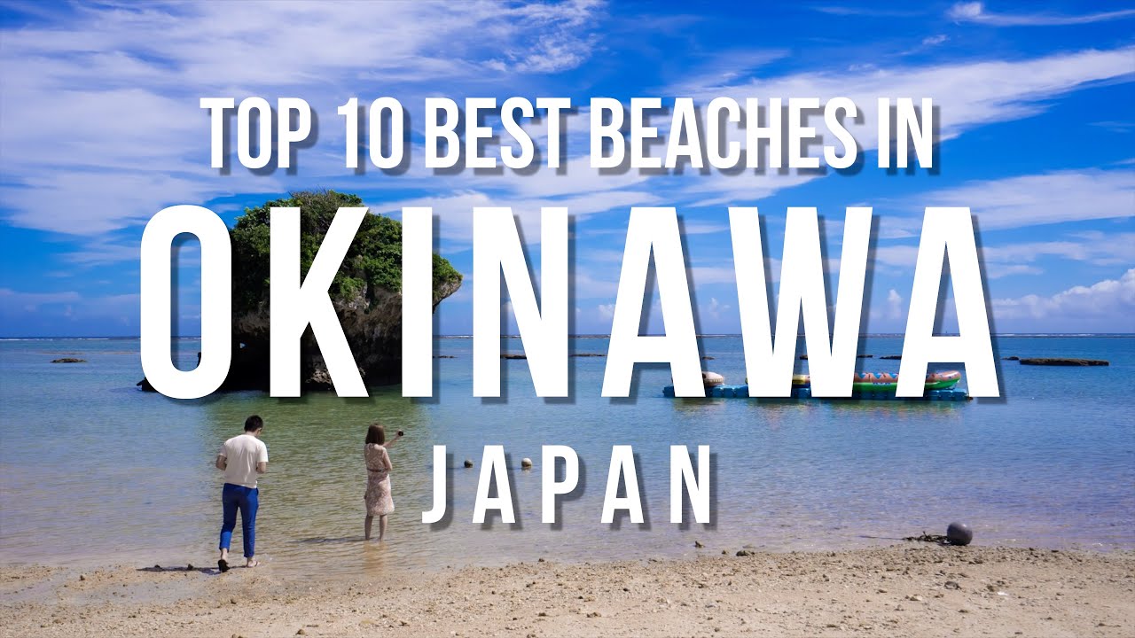 TOP 10 Best Beaches in Okinawa, Japan | Tropical Paradise in the Ryukyus 🏖️🇯🇵
