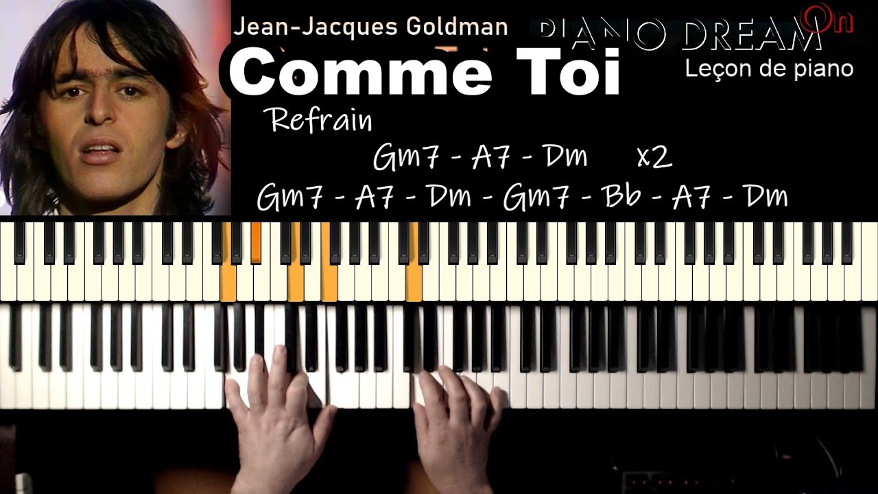 Comme toi  - Jean Jacques Goldman -- Leçon de piano