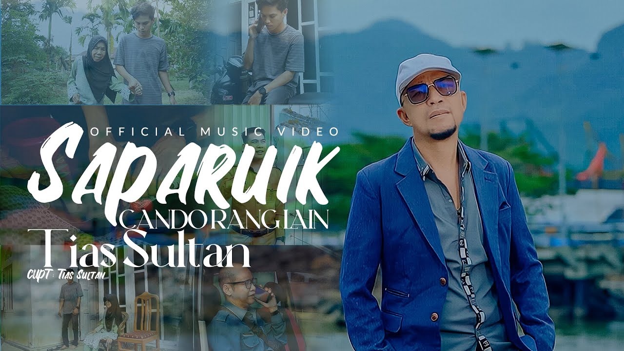 Tias Sultan - Saparuik Cando Rang Lain ( Official Music Video )
