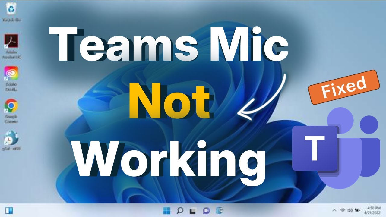 Mic Not Working in Microsoft Teams : Fix