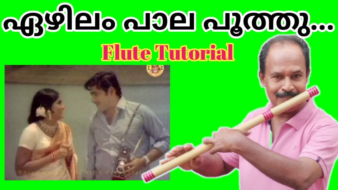 Ezhilam Paala Poothu..|| Flute Tutorial In Malayalam..|| Antony Poomkavu..||