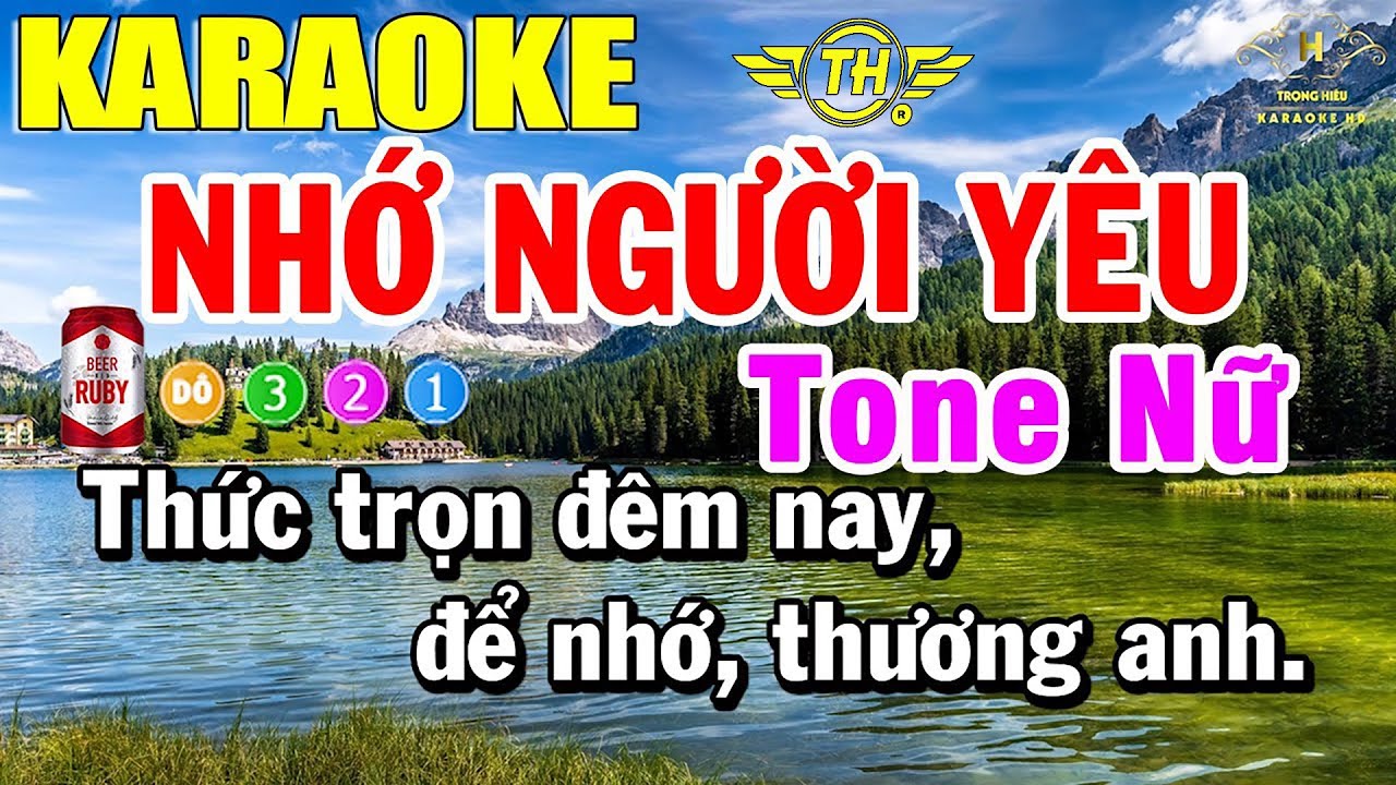 Nhớ Người Yêu Karaoke Tone Nữ Nhạc Sống | Trọng Hiếu