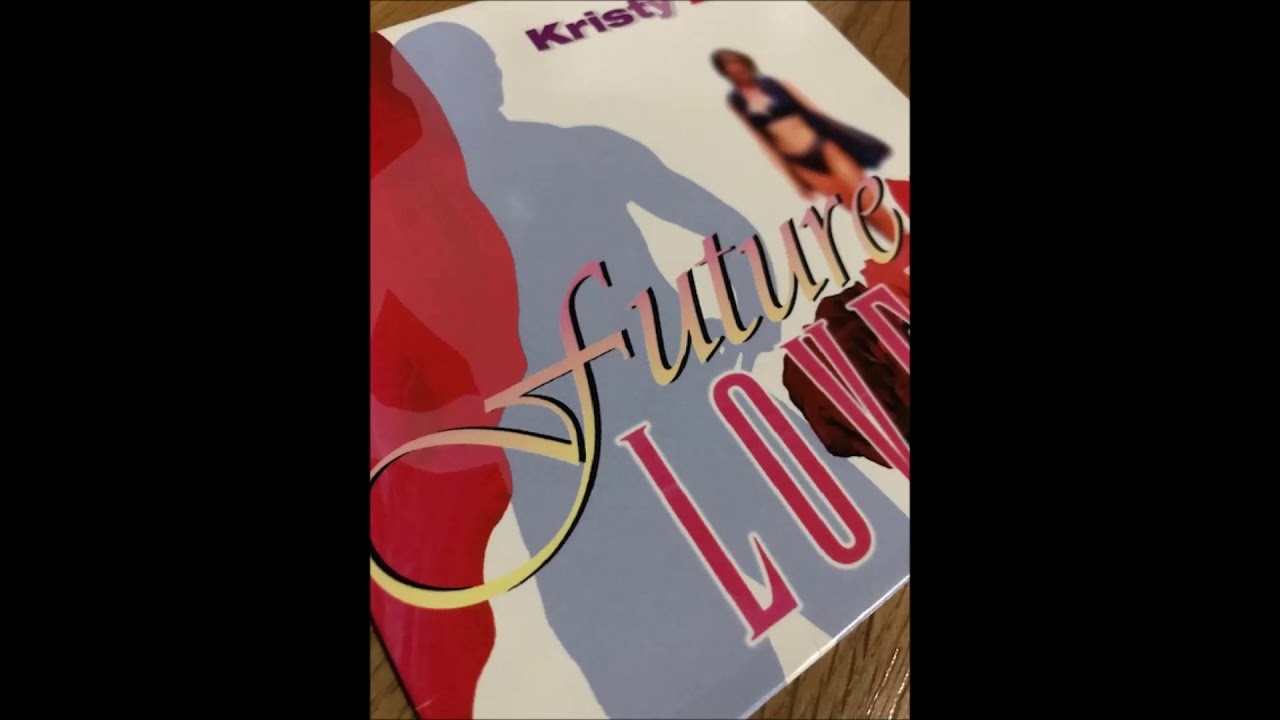 Kristy Lee - Future Love (Before Dawn Mix)