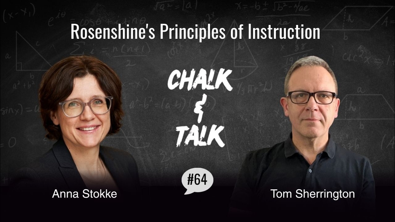 Rosenshine's Principles of Instruction with Tom Sherrington (Ep 64)