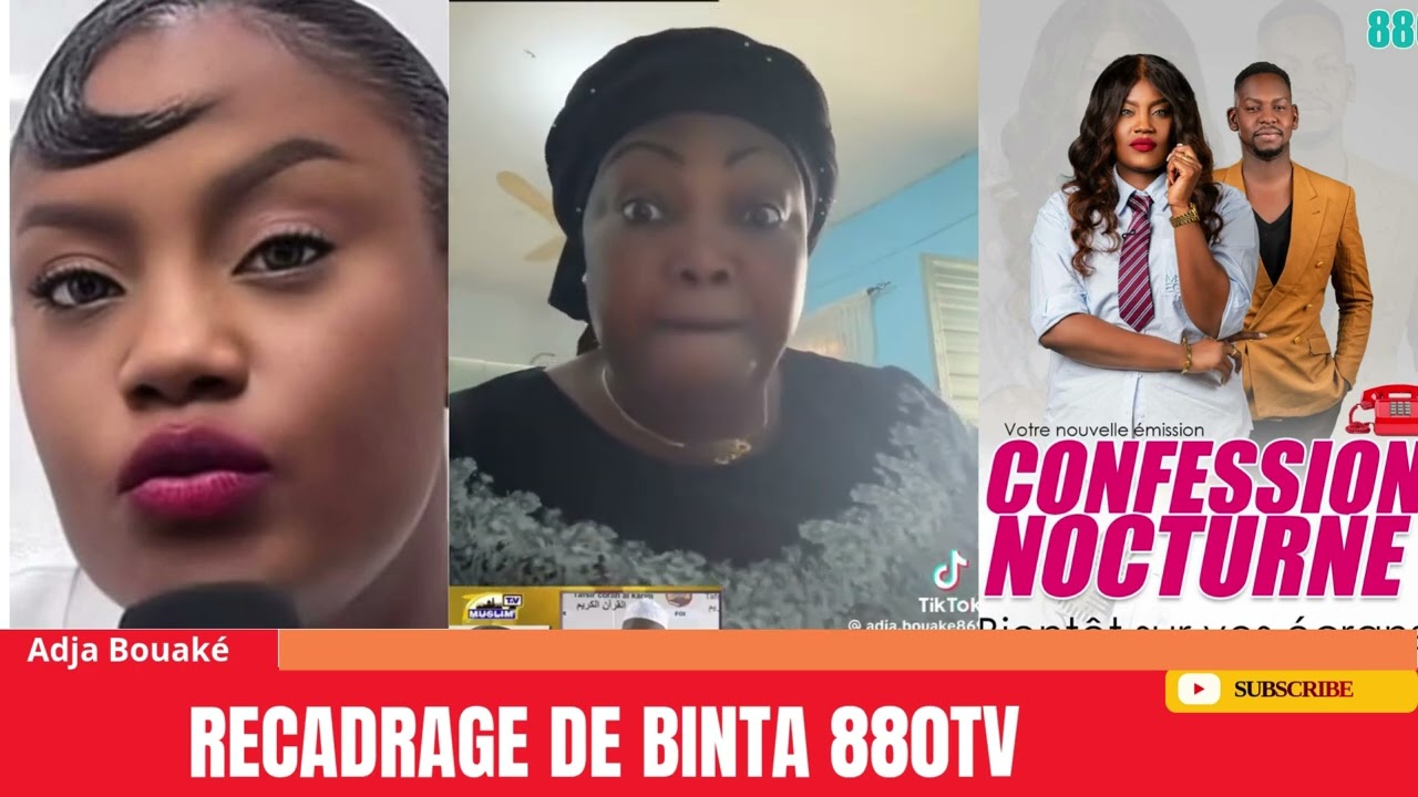 ADJA BOUAKÉ RECADRE BINTA DE 880TV SUR OUVERTURE MEDIA 