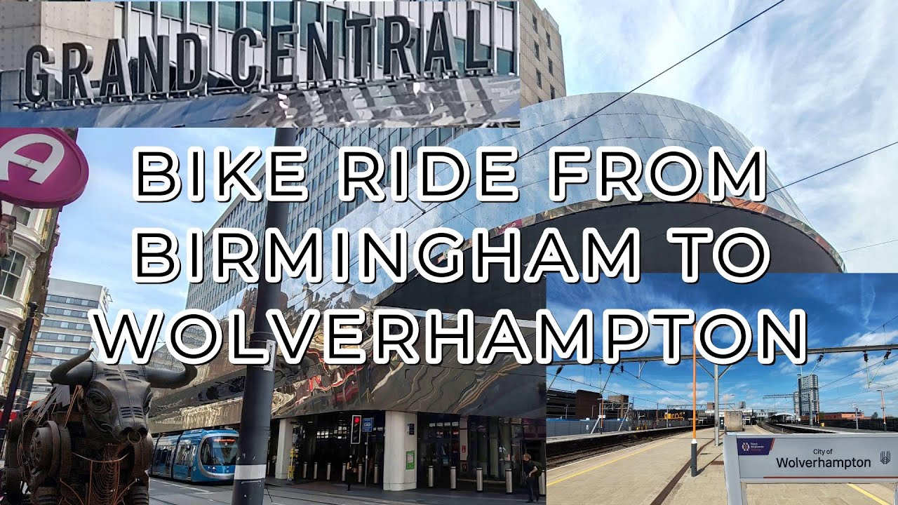 Birmingham to Wolverhampton Bike Ride