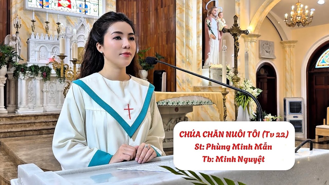 CHÚA CHĂN NUÔI TÔI (TV 22) Phùng Minh Mẫn ll Minh Nguyệt 
