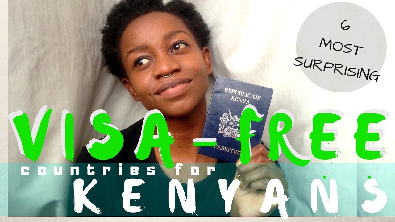 6 Surprising VISA-FREE Countries for Kenyans 2019 ◊ Frame Ambition