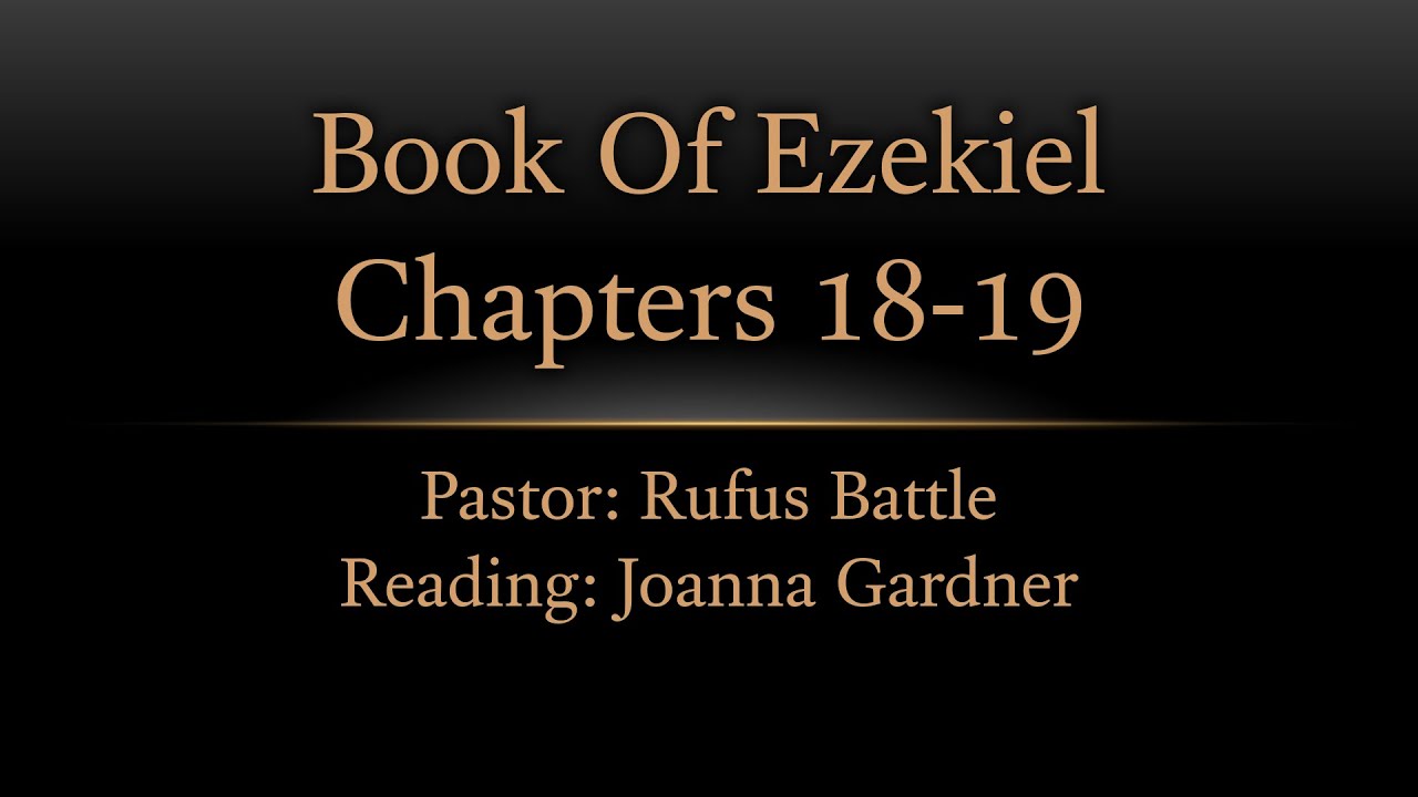 Book Of Ezekiel Chapters 18-19