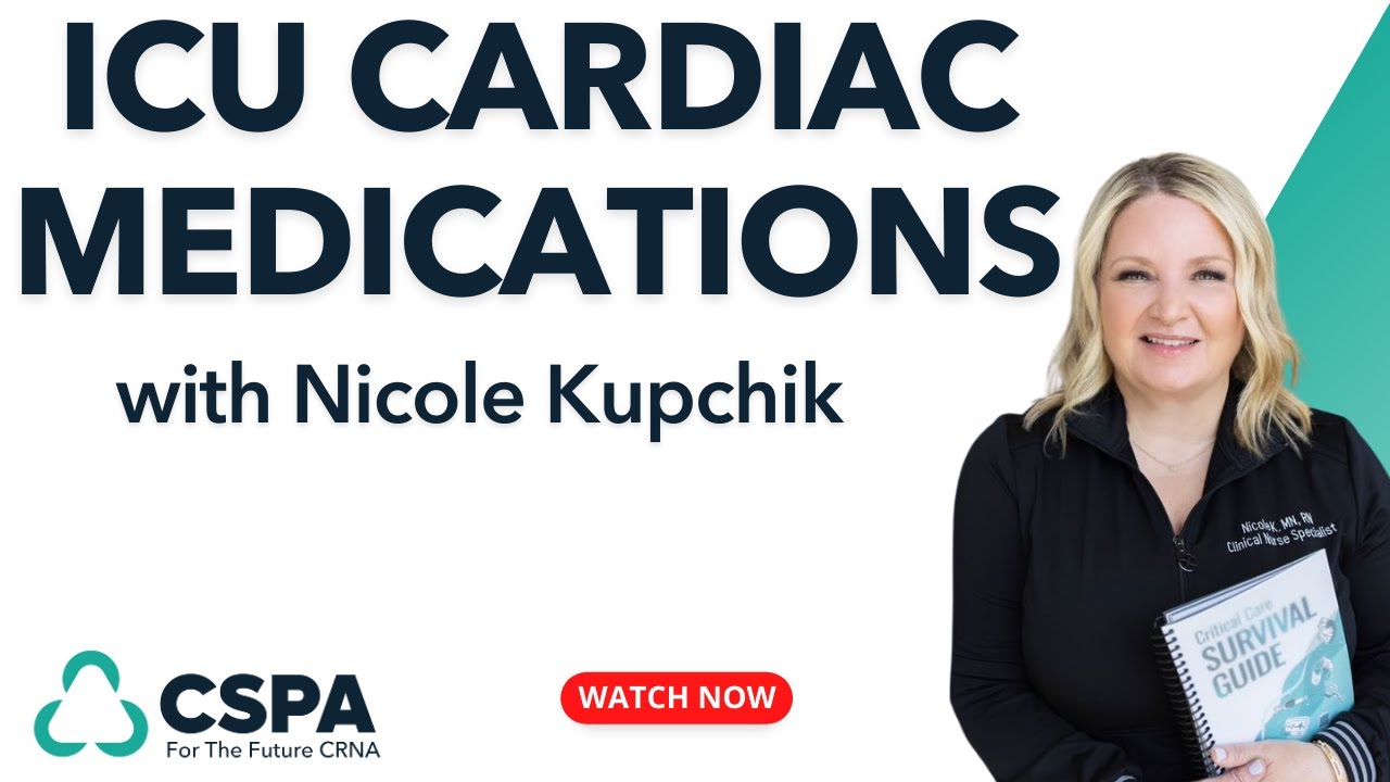 ICU Cardiac Medications- How To Titrate 5 Common ICU Cardiac Medications With Nicole Kupchik