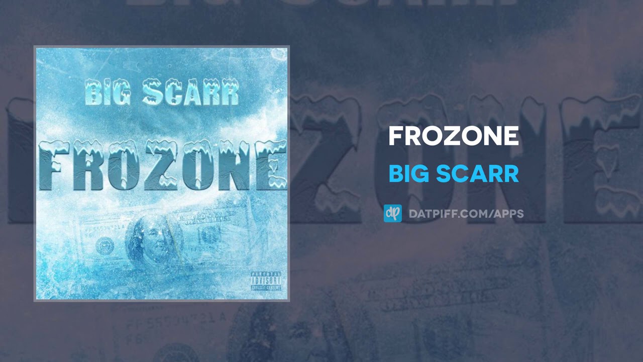 Big Scarr - Frozone (AUDIO)